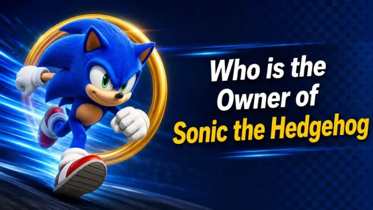 Who Owns Sonic the Hedgehog The Complete Ownership Story Behind Gaming's Most Famous Blue Blur (2026)