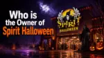 Who Owns Spirit Halloween The Complete Ownership Story Behind America's Biggest Halloween Retailer (2026)