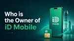 Who Owns iD Mobile The Complete Ownership Story (2026)