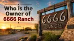 Who Owns the 6666 Ranch The Complete Story Behind Texas's Most Legendary Property (2026)