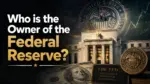 Who Owns the Federal Reserve The Complete Truth Behind America's Most Powerful Financial Institution (2026)