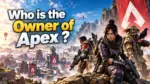 Who Owns Apex Legends The Complete Ownership Story — Saudi Arabia, EA & Respawn (2026)