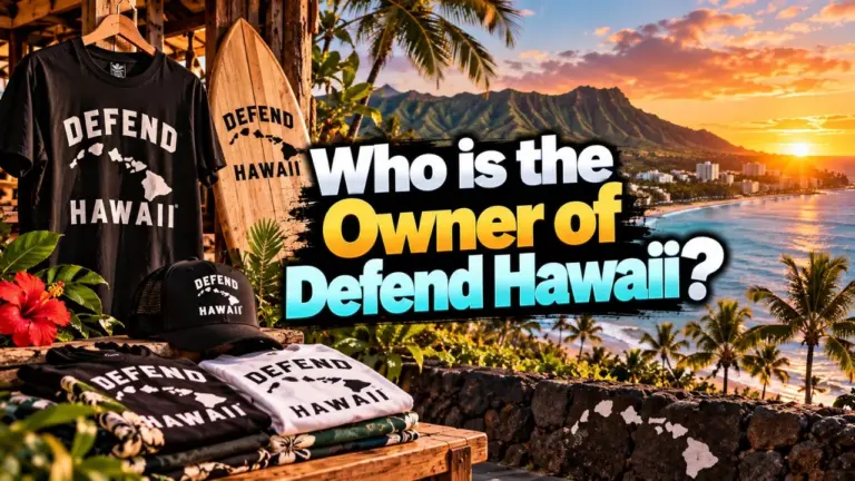 Who Owns Defend Hawaii The Complete Story Behind the Brand (2026)
