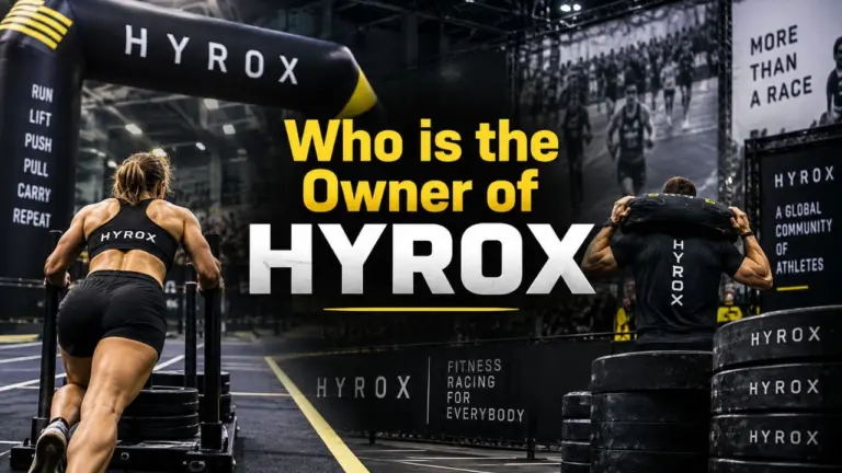 Who Owns HYROX The Complete Ownership Story Behind the World's Fastest-Growing Fitness Race (2026)