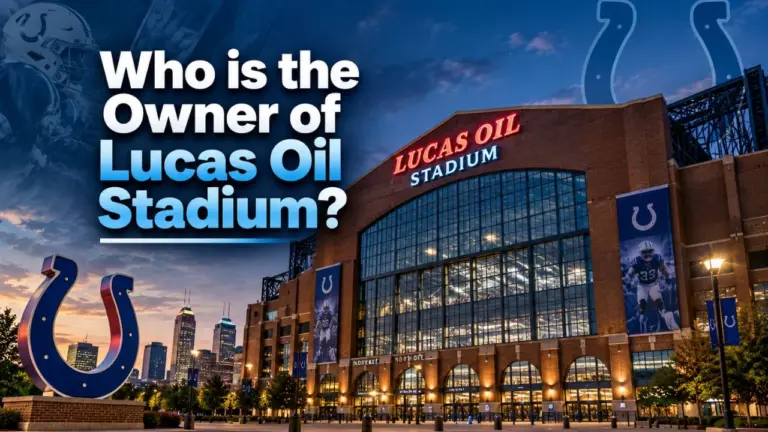 Who Owns Lucas Oil Stadium The Complete Ownership Story (2026)