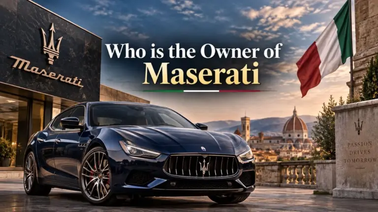 Who Owns Maserati The Complete Ownership Story Behind Italy's Most Iconic Luxury Car Brand (2026)