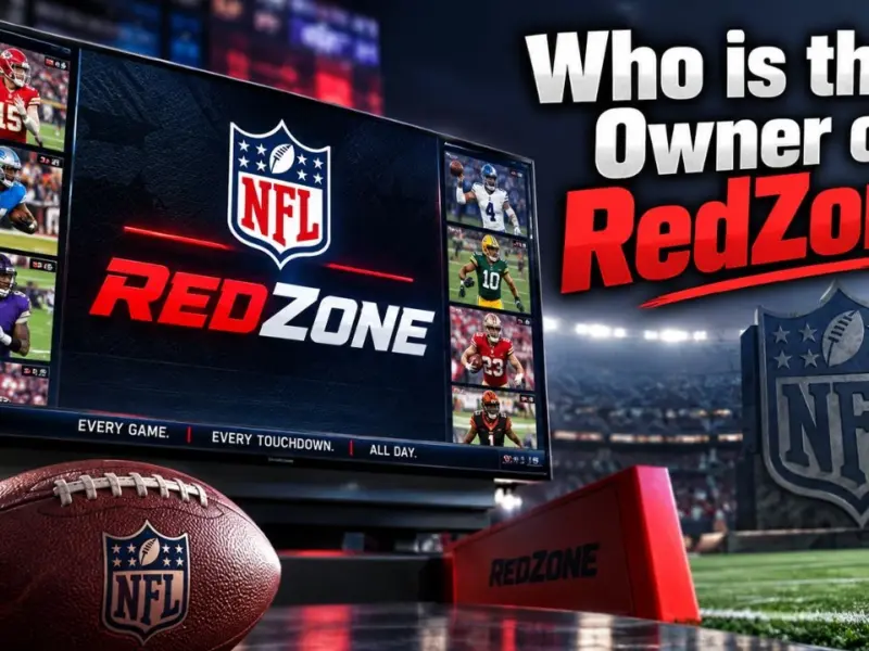 Who Owns NFL RedZone? The Complete Ownership Story (2026)