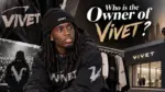 Who Owns Vivet The Complete Story Behind Kai Cenat's Fashion Brand (2026)