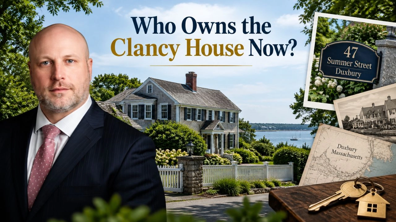 Who Owns the Clancy House Now The Full Story of 47 Summer Street, Duxbury (2026)