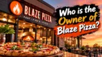 Who Owns Blaze Pizza The Complete Ownership Story (2026)
