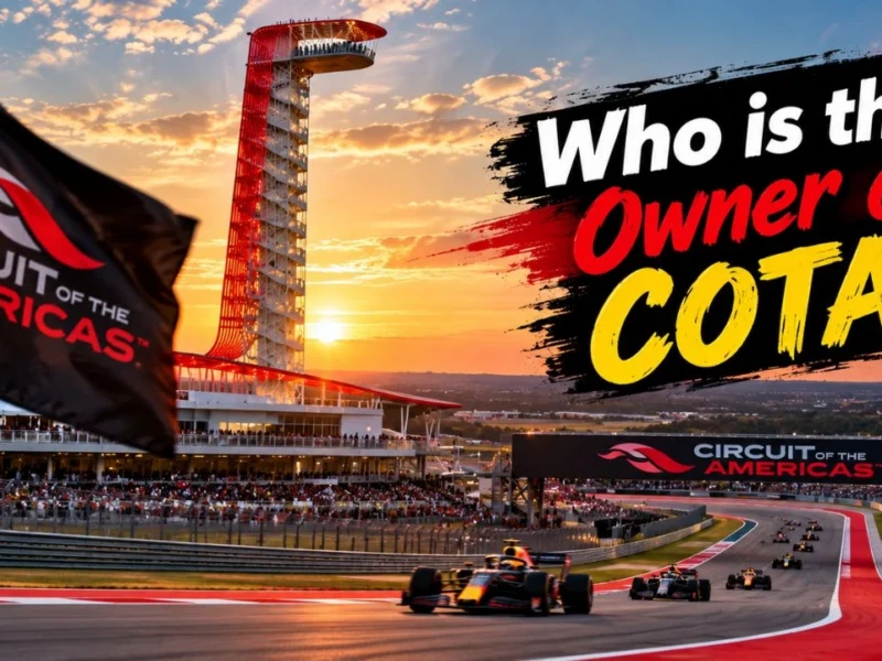 Who Owns COTA? The Complete Ownership Story Behind Circuit of the Americas (2026)
