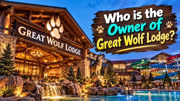 Who Owns Great Wolf Lodge The Complete Ownership Story (2026)