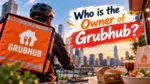 Who Owns Grubhub The Complete Ownership Story (2026)
