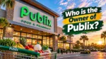 Who Owns Publix The Complete Ownership Story Behind Americas Largest Employee-Owned Supermarket (2026)