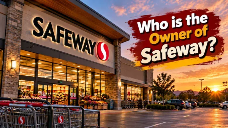 Who Owns Safeway The Complete Ownership Story (2026)