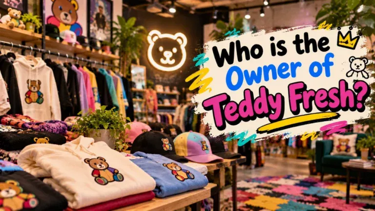 Who Owns Teddy Fresh The Complete Story Behind the Colorful Streetwear Brand (2026)