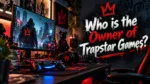 Who Owns Trapstar Games The Full Story Behind Gaming's Most Controversial Indie Studio (2026)